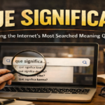 Que Significa